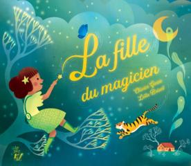 NOUVEAUTÉ : La fille du magicien